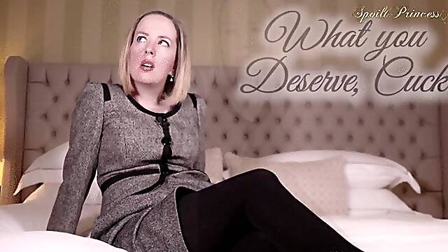 What you Deserve, Cuck!